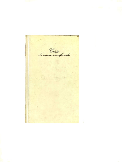 Cristo de nuevo crucificado