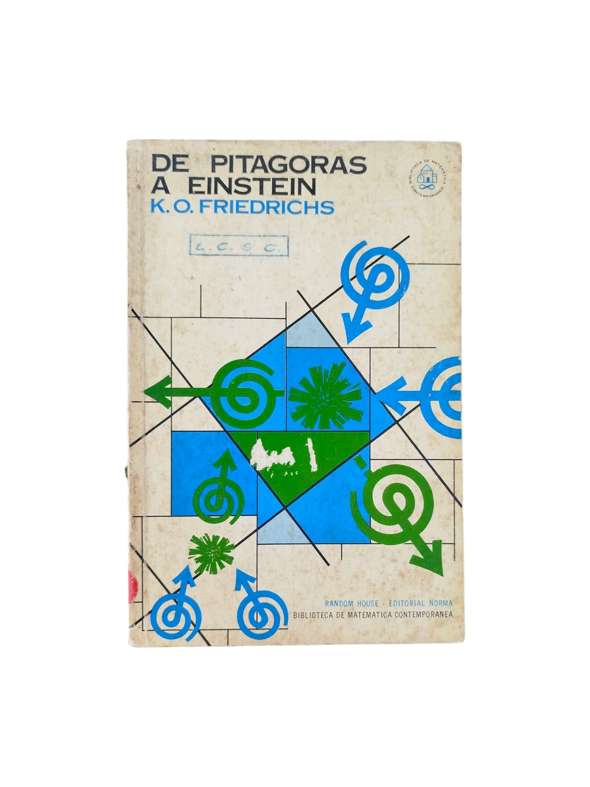 De Pitágoras a Einstein by K. O. Friefrich