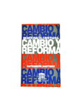 Democracia cristiana: cambio y reforma by Gutenberg Martinez