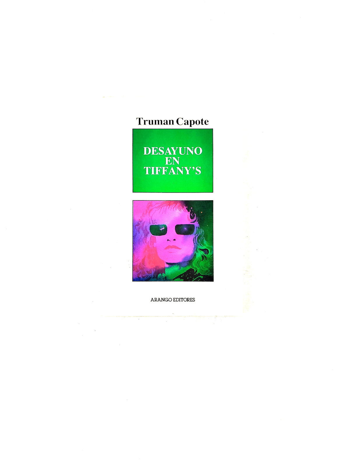 Desayuno en Tiffany'S by Truman Capote