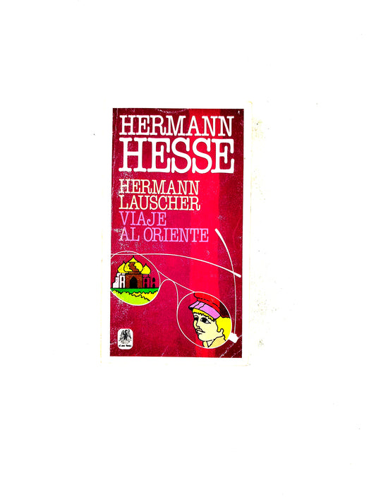 Hermann Lauscher Viaje al Oriente