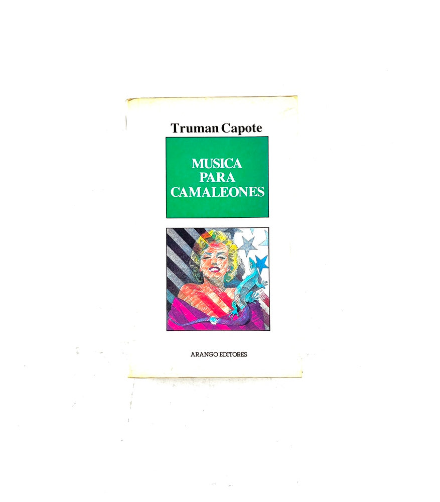 Música para camaleones by Truman Capote