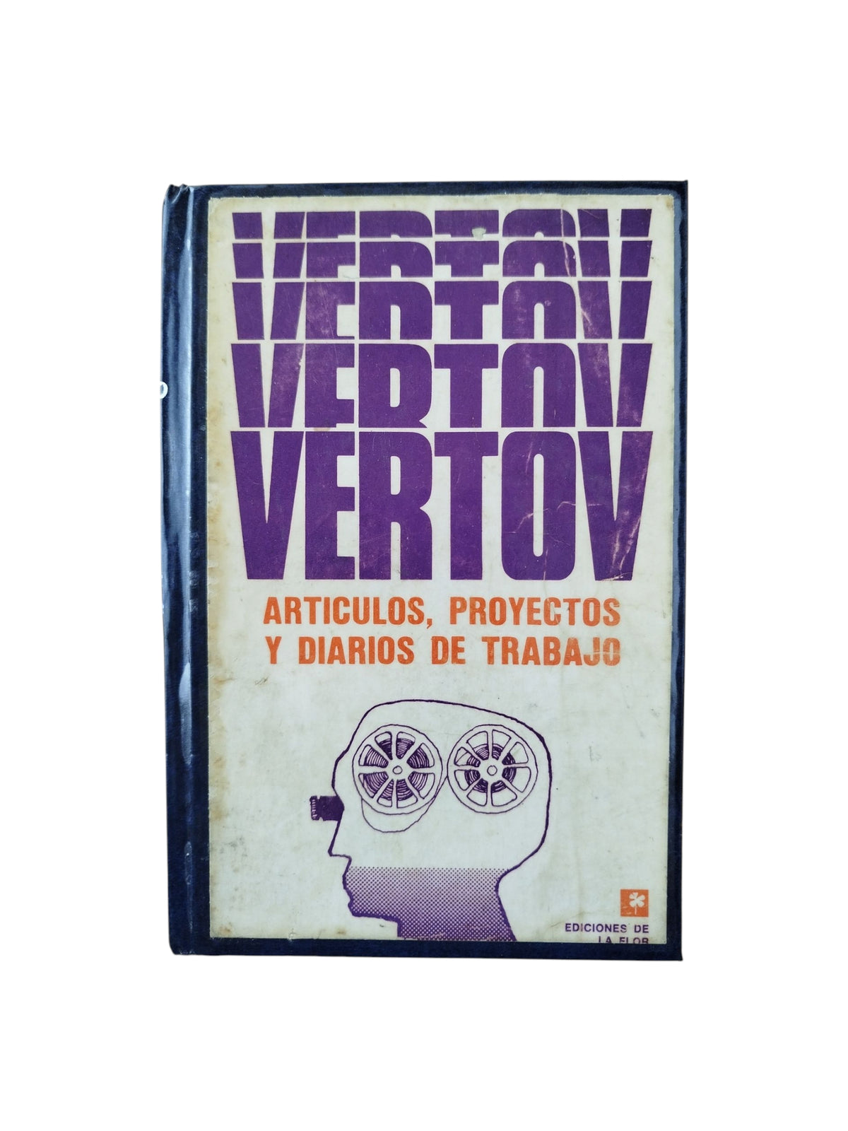 Articulos,proyectos y diarios de trabajo by Dziga Vertov