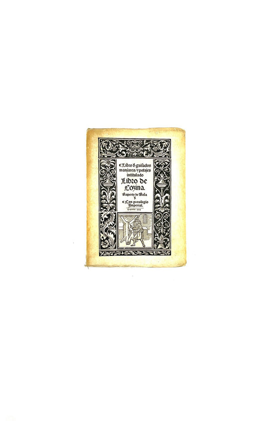 El libro y guisados manjares y potajes intitulado