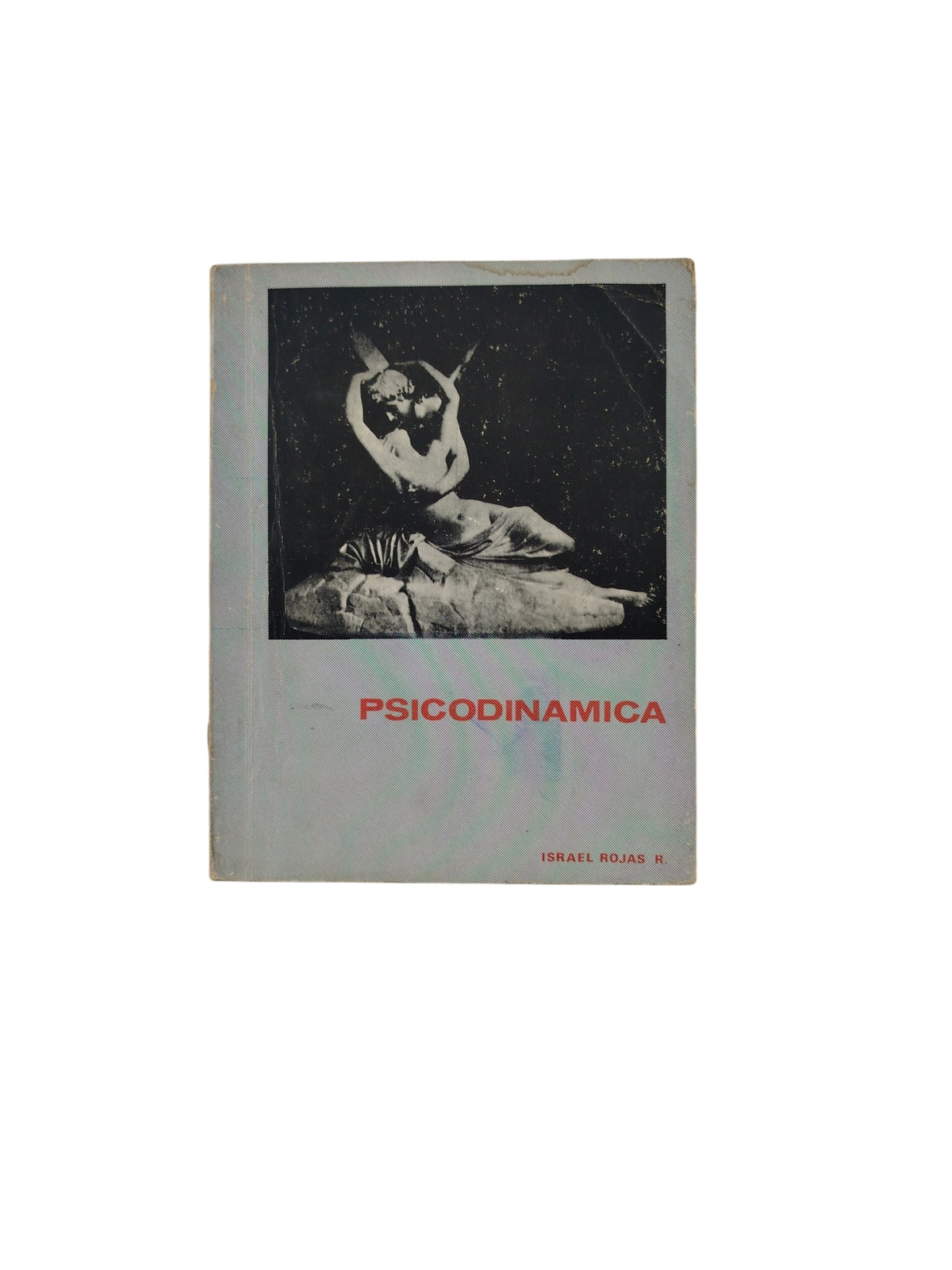 Psicodinámica by Israel Rojas