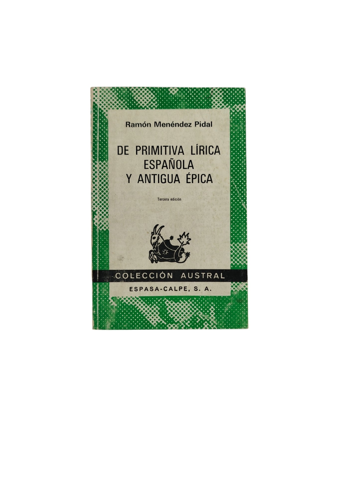 De Primitiva Lírica Española y Antigua Épica