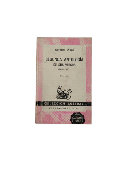 Segunda Antología de Sus Versos (1941- 1967)