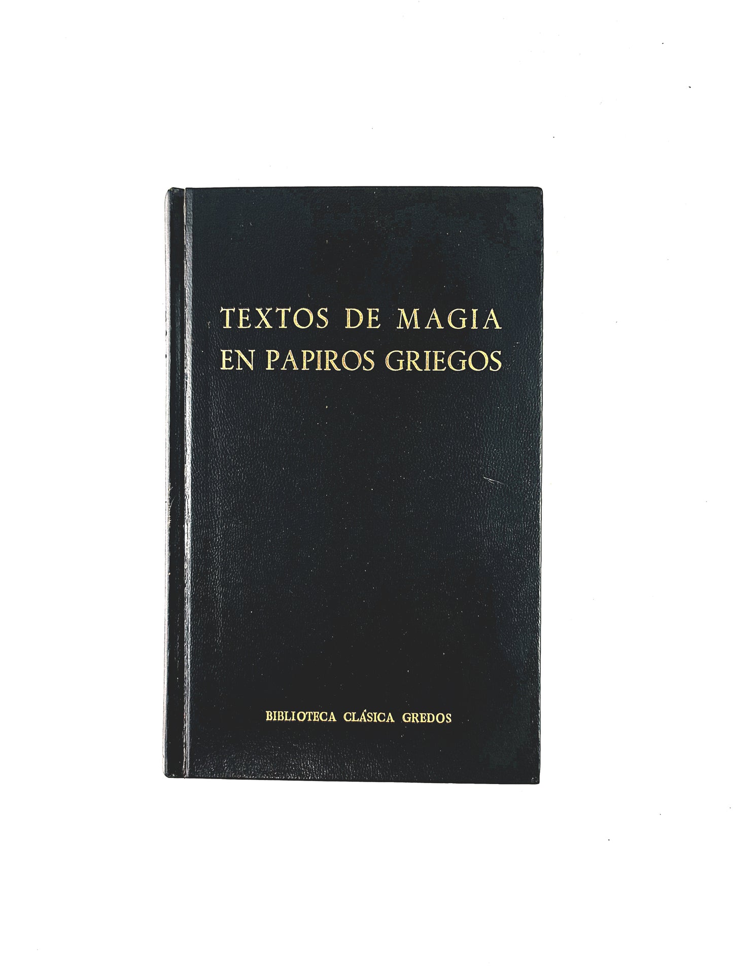 Textos de magia en Papiros Griegos Papiros (I-XXIV) by Varios