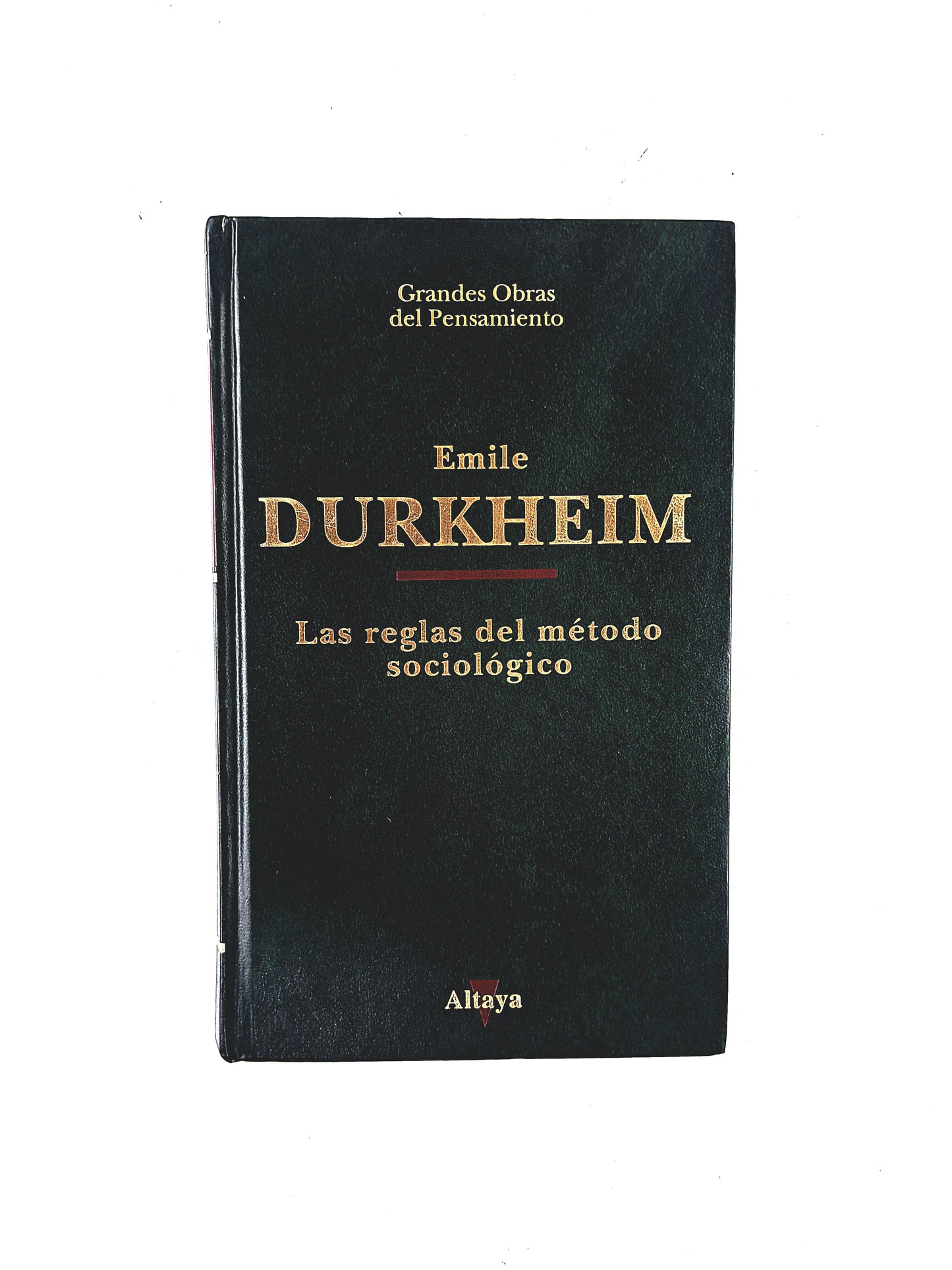 Las Reglas del Método Sociológico