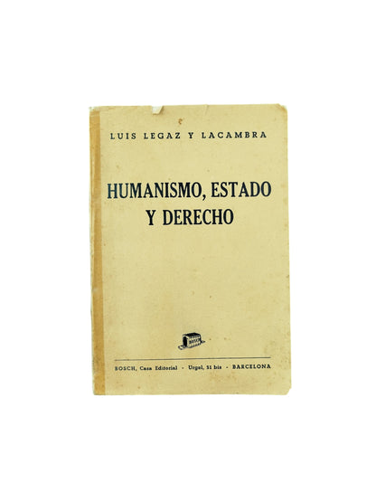 Humanismo, Estado y Derecho