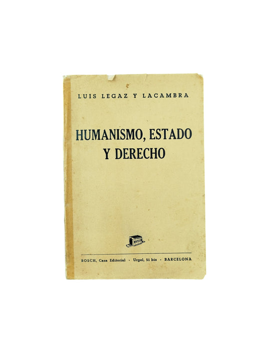 Humanismo, Estado y Derecho