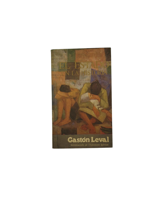 El Estado En La Historia by Gastón Leval