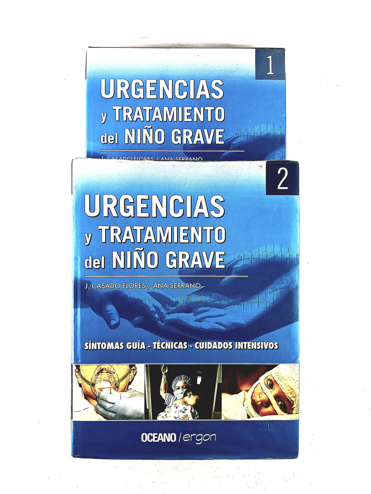 Urgencias y tratamiento de niño grave 2 volumenes by J. Casado Flores Ana Serrano