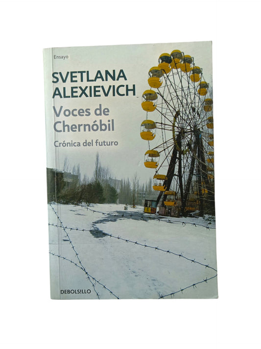 Voces de Chernóbil by Svetlana Aleksiévich