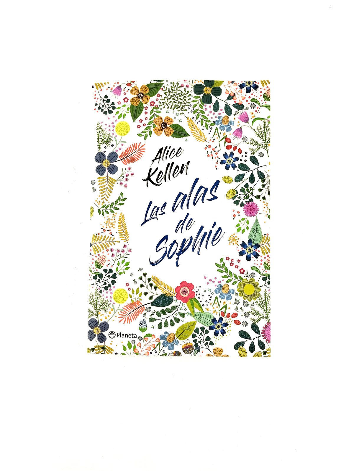 Las alas de sophie by Alice Kellen