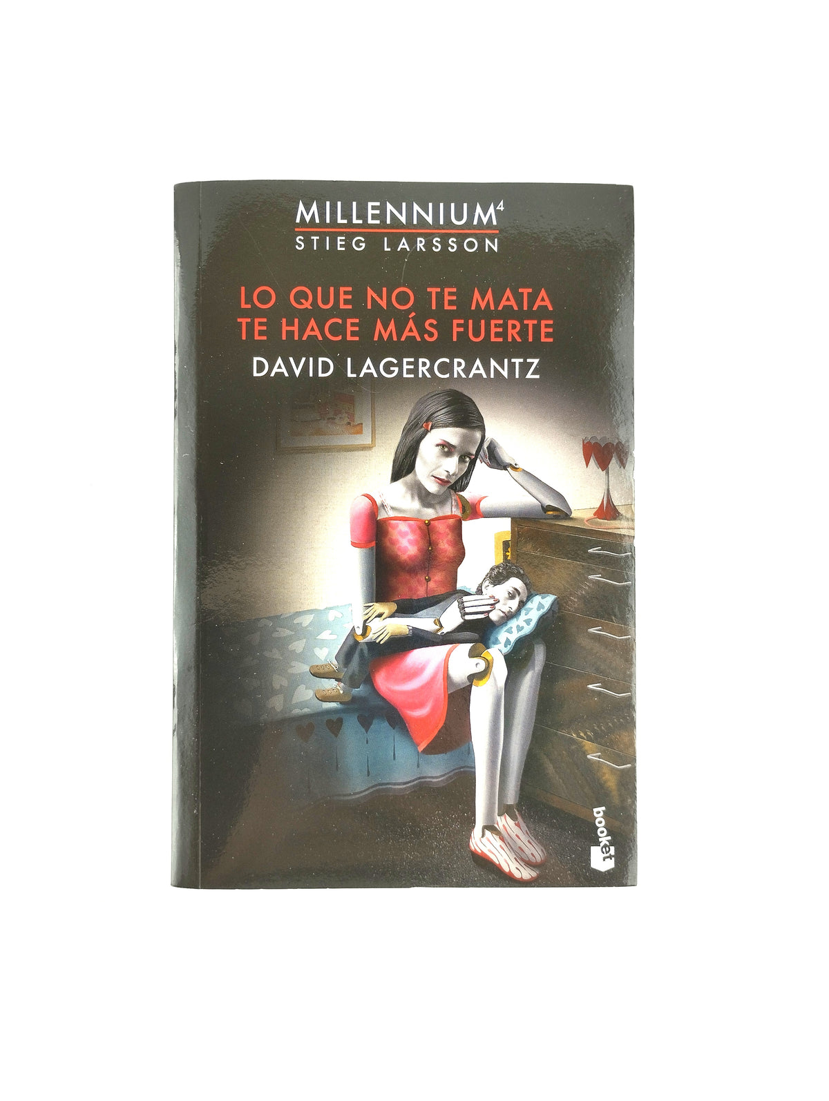 Lo que no te mata te hace más fuerte by David Lagercrantz