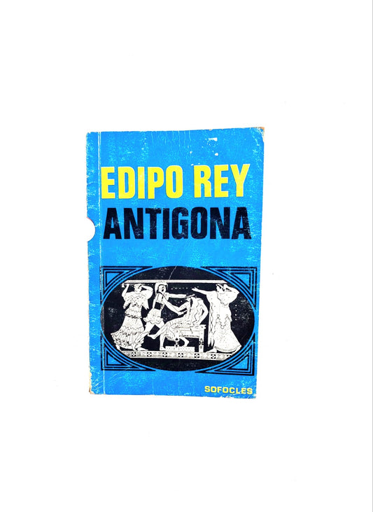 Edipo rey antigona by Sofocles