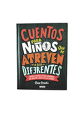 Cuentos para niños que se atreven a ser diferentes by Ben Brooks