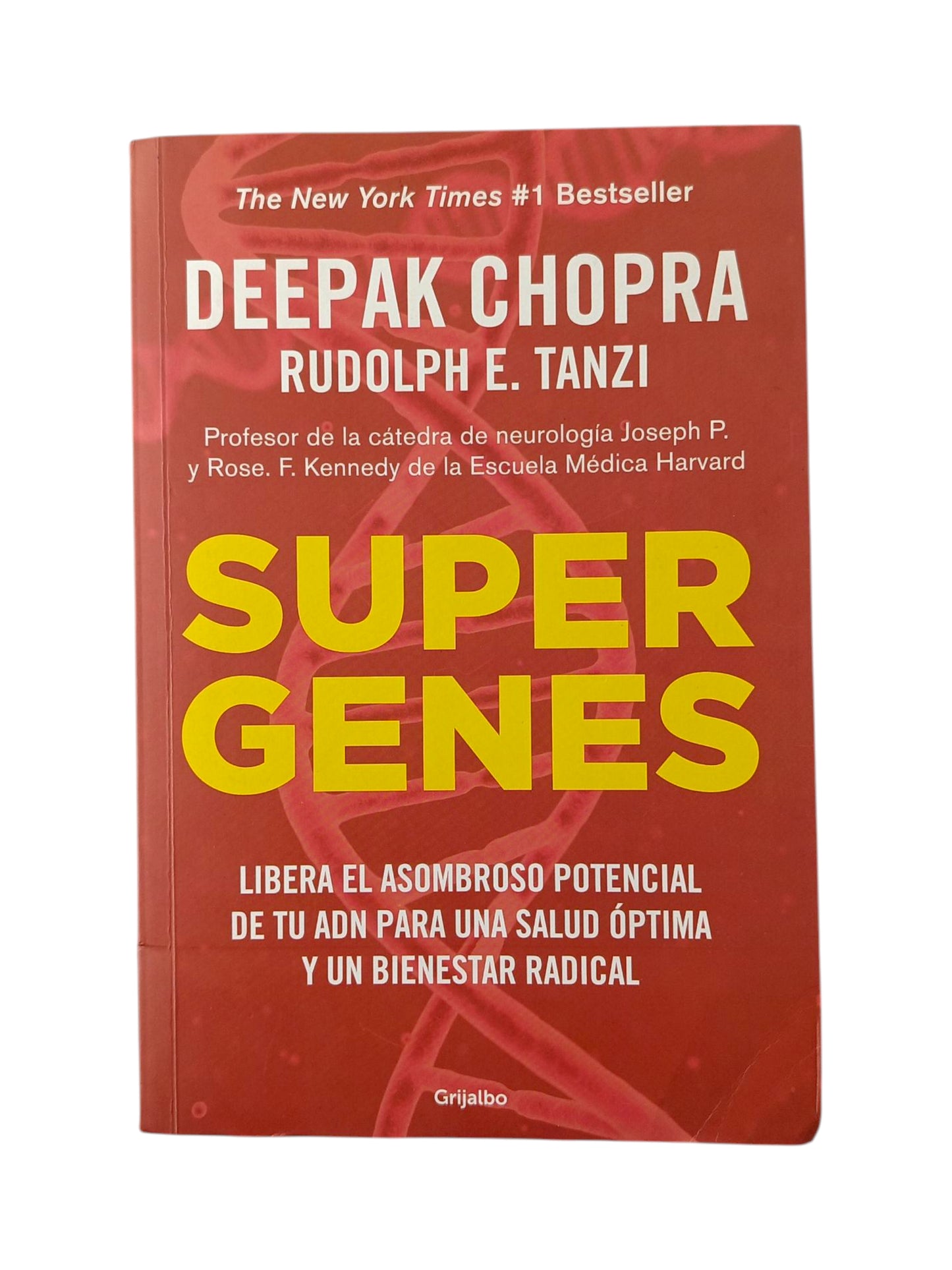 Supergenes: Libera el asombroso potencial de tu ADN para una salud óptima y un bienestar radical