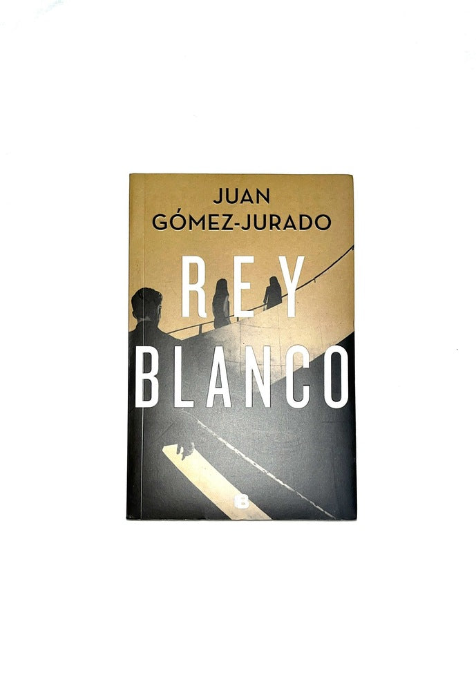 Rey blanco by Juan Gómez-Jurado