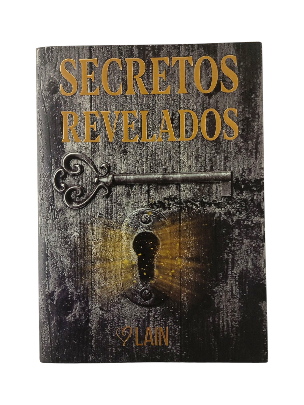 Secretos Revelados by Lain García Calvo
