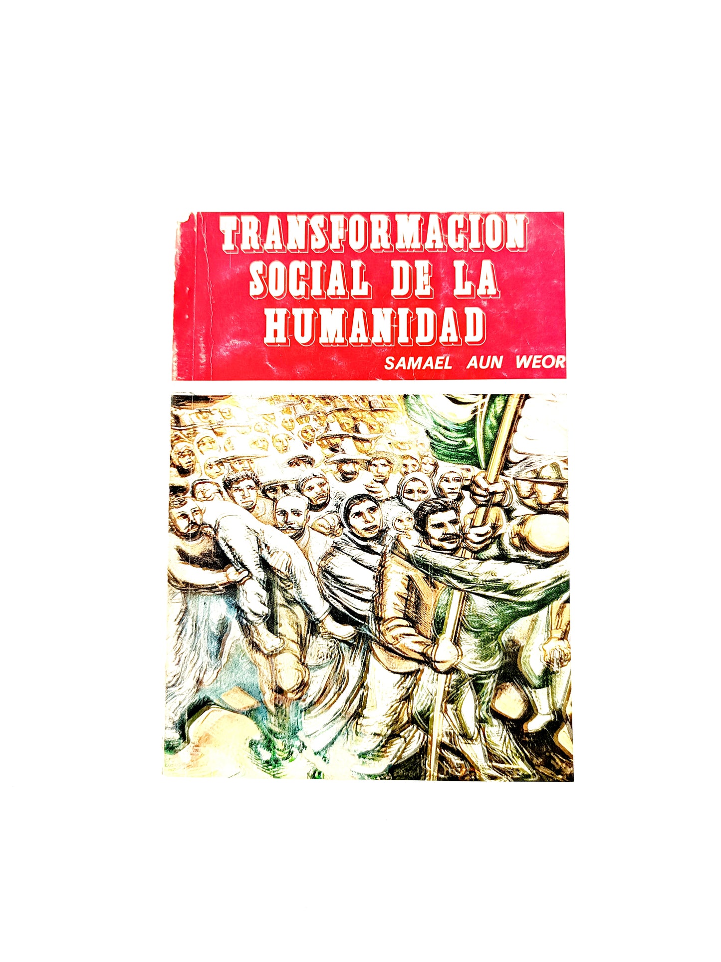 Transformacion social de la humanidad