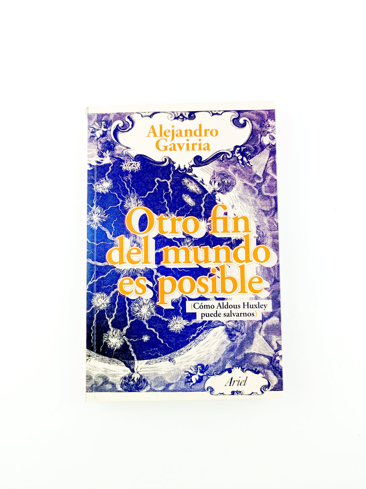 Otro fin del mundo es posible by Alejandro gaviria