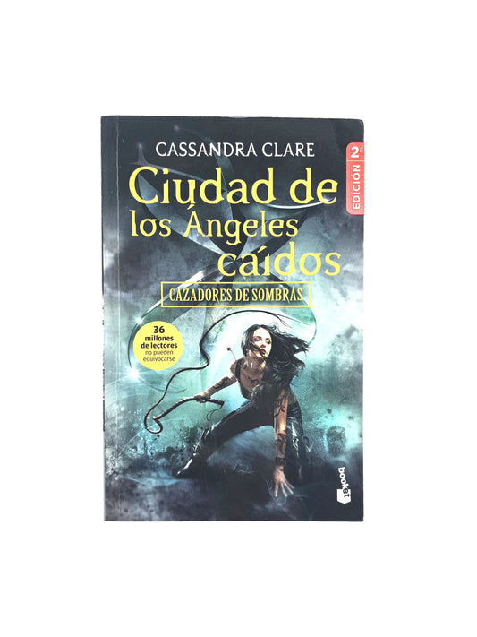 Cazadores de sombras 4 Ciudad de ángeles caídos by Cassandra Clare