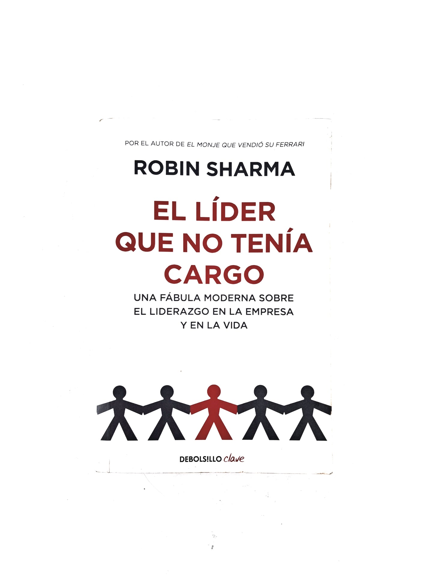 El líder que no tenía cargo