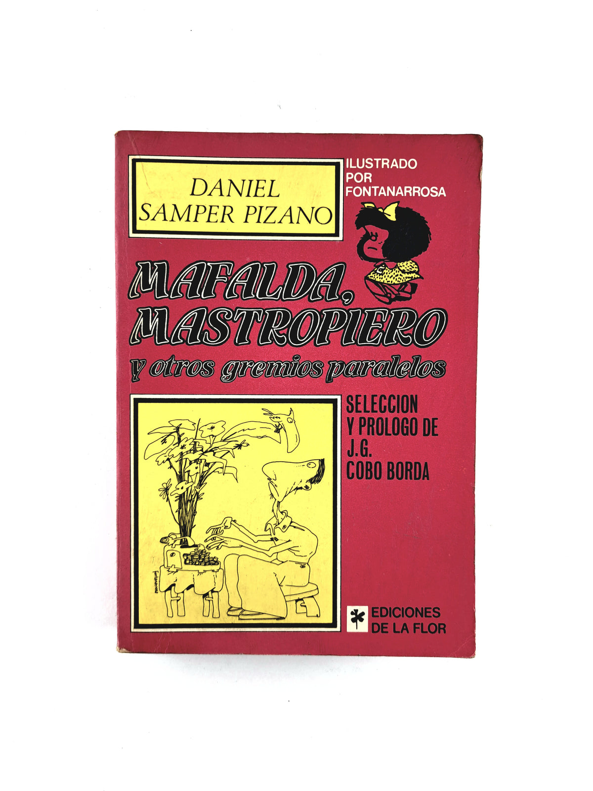 Mafalda,mastropiero y otros gremios paralelos by Daniel Samper PIzano