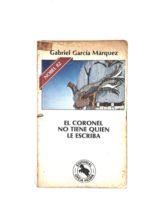El coronel no tiene quien le escriba