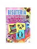 Bisuteria artesanal y ecológica by Varios