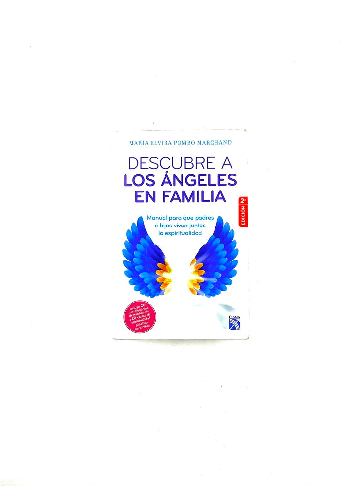 Descubre a los ángeles en familia by María Elvira Pombo Marchand