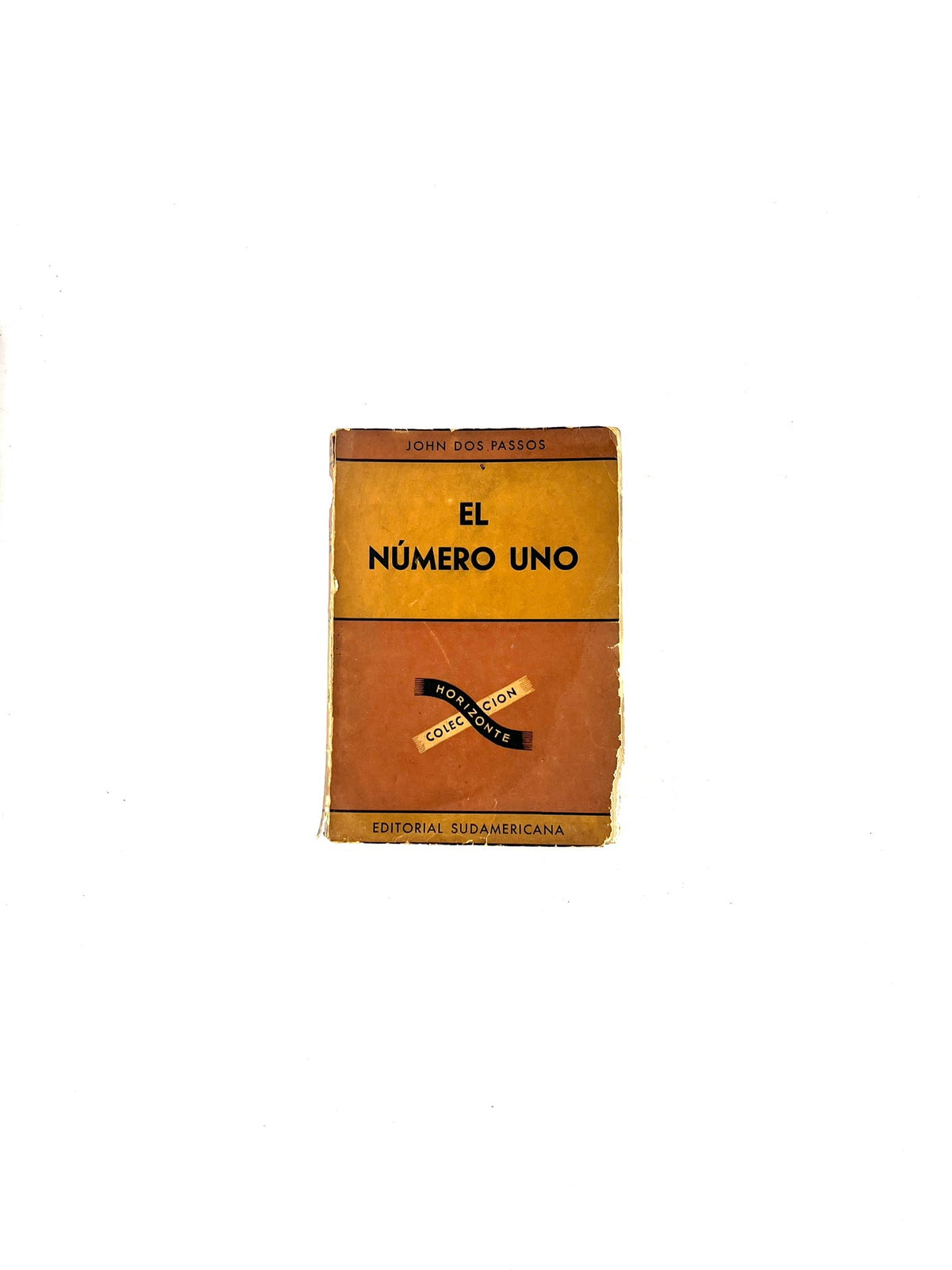 El número uno by John Dos Passos