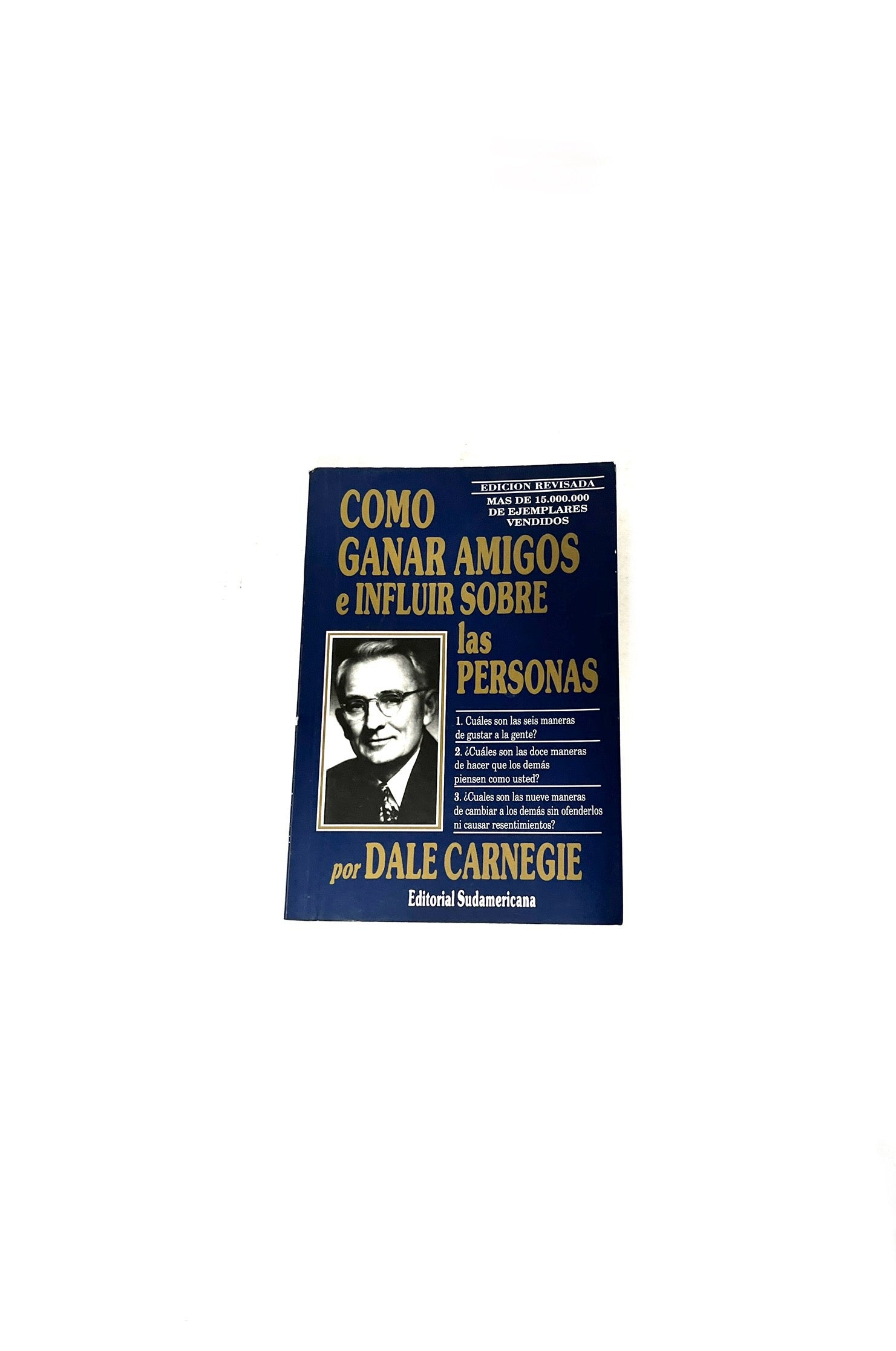 Cómo ganar amigos e influir sobre las personas by Dale Carnegie