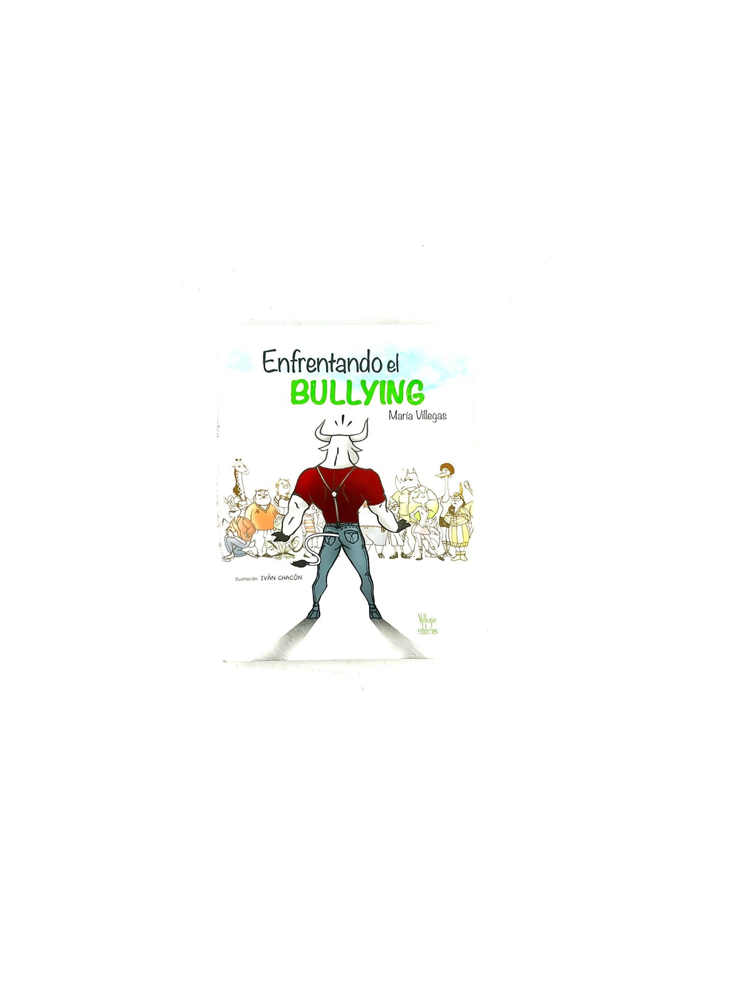Enfrentando el bullying by María Villegas