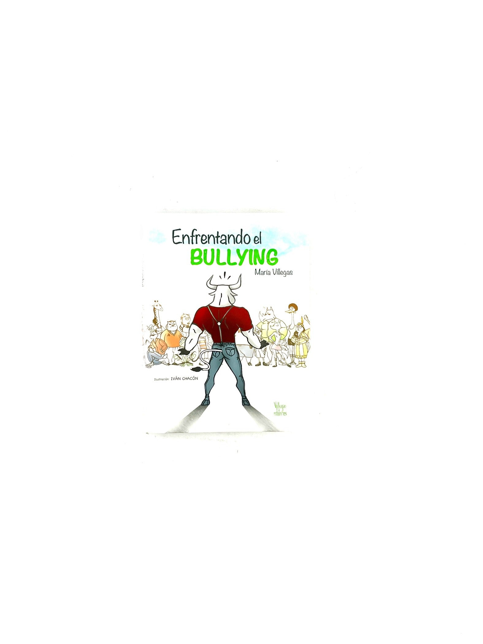 Enfrentando el bullying by María Villegas