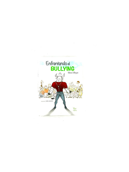 Enfrentando el bullying by María Villegas