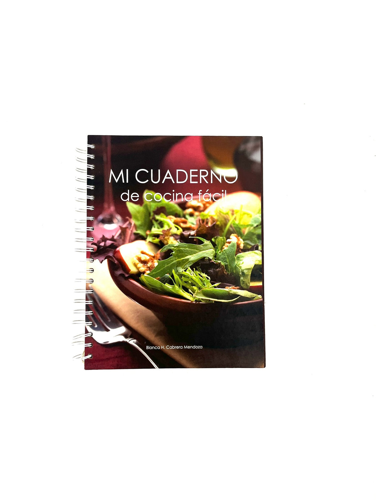 Mi cuaderno de cocina fácil by Blanca H. Cabrera Mendoza