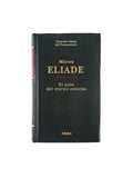 El mito del eterno Retorno by Mircea Eliade