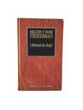 Libertad de elegir by Milton Y Rose Friedman