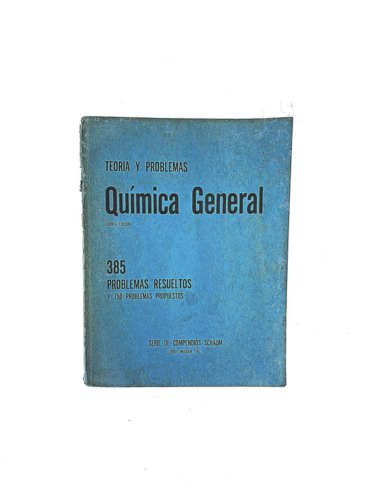 Teoría y problemas Química General 385 problemas resueltos y 750 problemas propuestas 5 edicción serie schaum