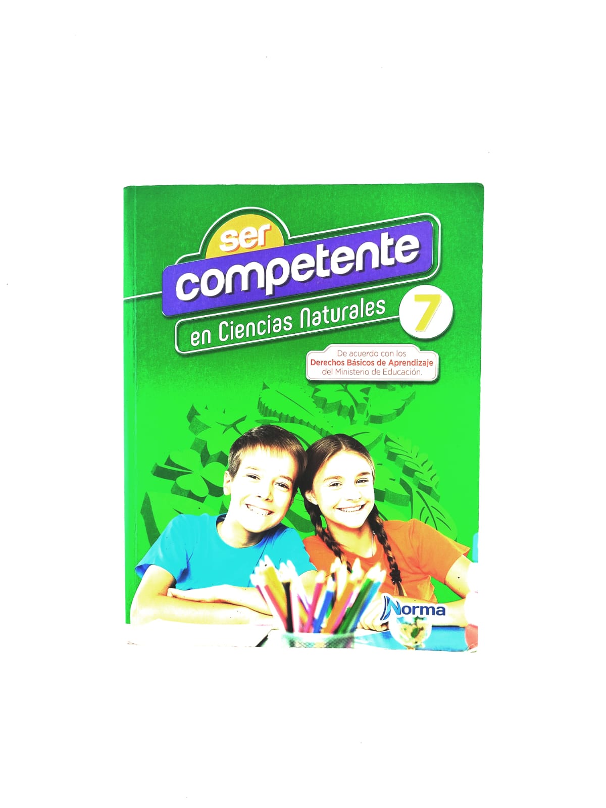 Ser competente en ciencias naturales 7 by Varios