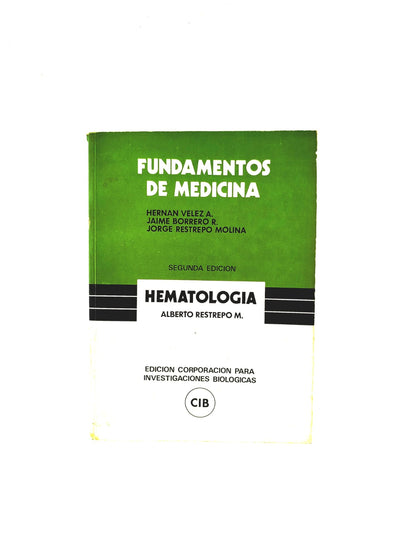 Fundamentos de medicina Hematología segunda edición