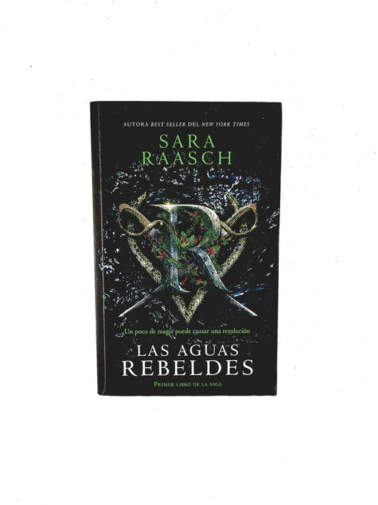 Las aguas Rebeldes libro 1