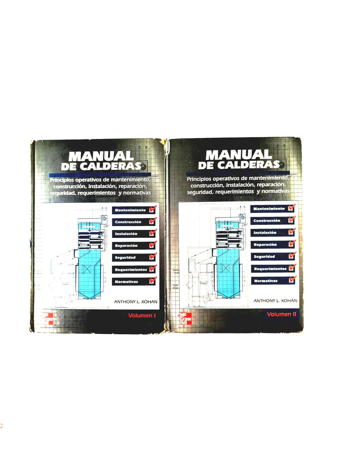 Manual de calderas Pincipios operativos de mantenimiento, construcción, instalación, reparación, seguridad, requerimientos y normativas 2 tomos by Anthony L Kohan