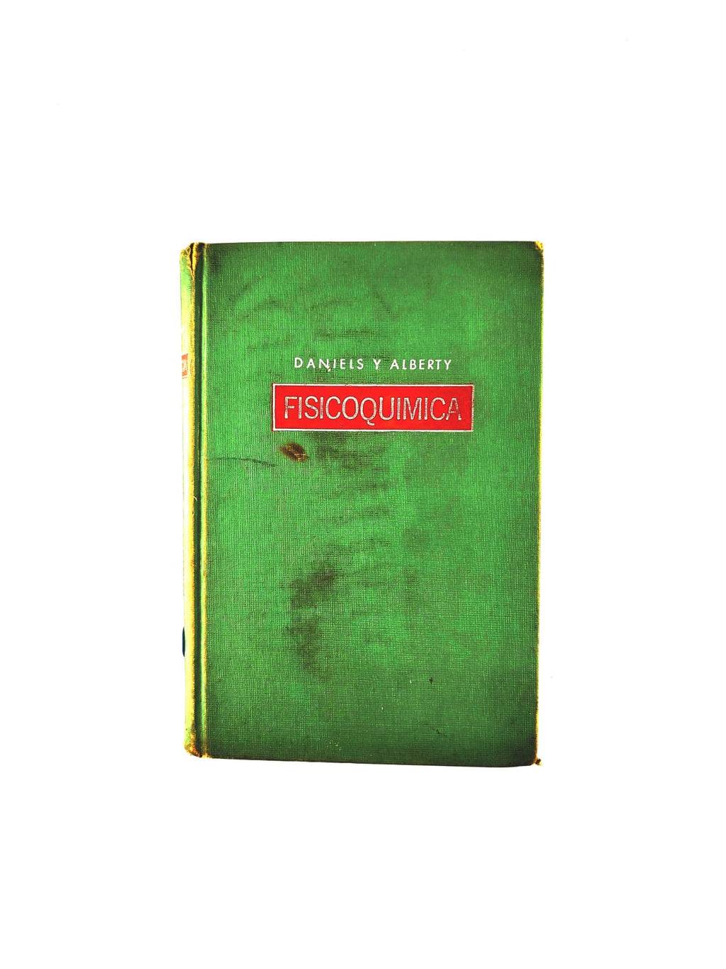 Fisicoquímica by Daniels y Alberty