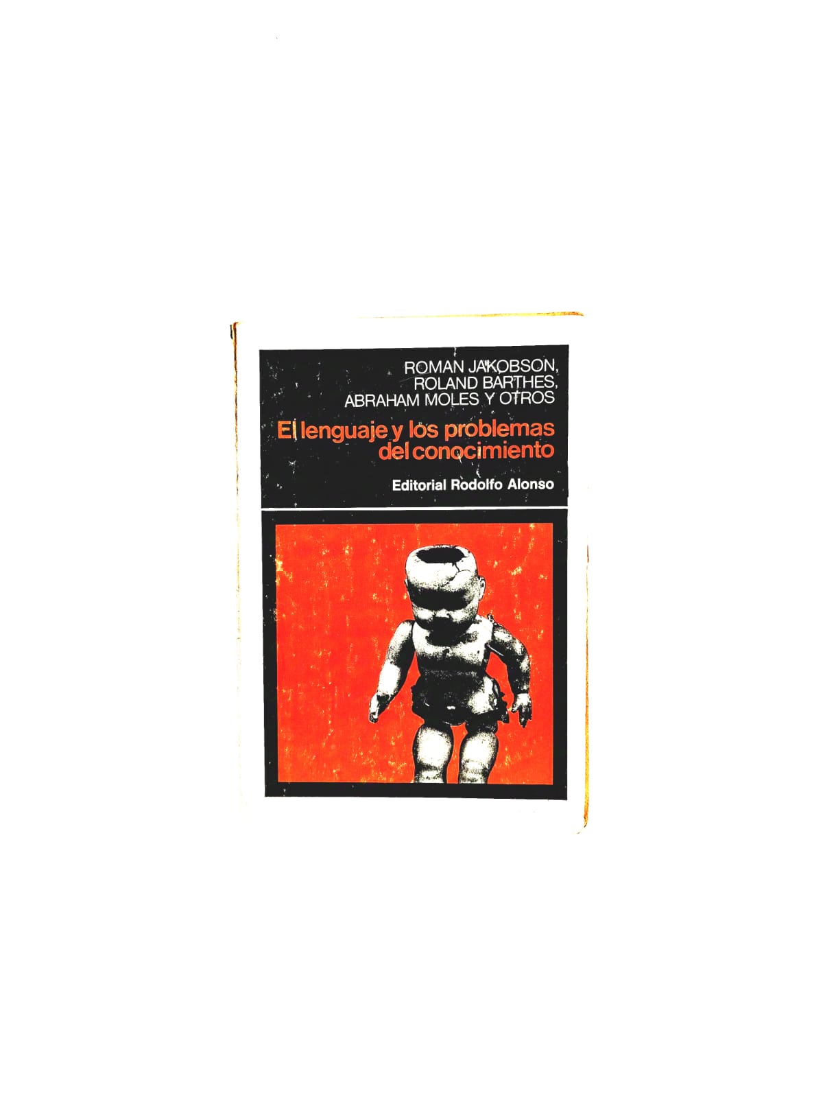 El lenguaje y los problemas del conocimiento 3a edición by Roman Jakobson