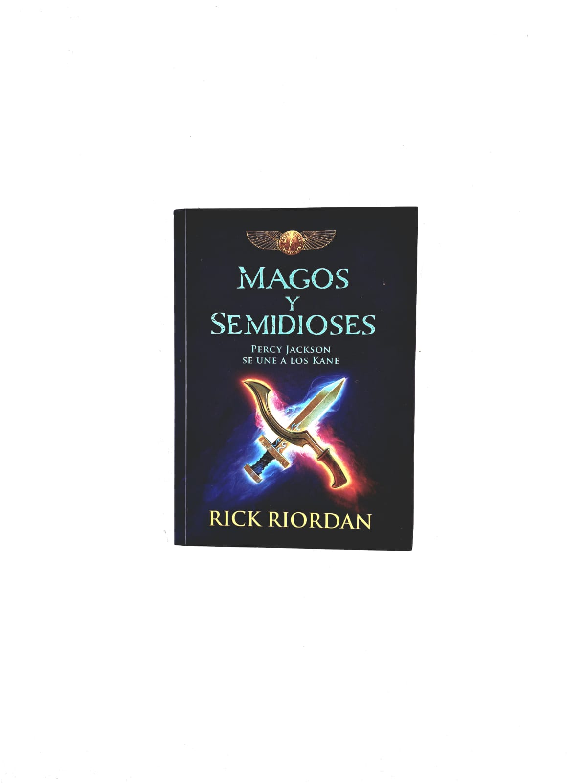Magos y semidioses by Rick Riordan
