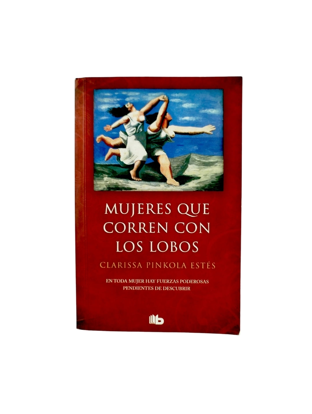 Mujeres que corren con lobos by Clarissa Pinkola Estés